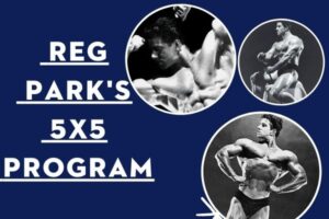 Read more about the article Reg Park’s 5×5 Training Program